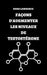 Façons d'Augmenter Les Niveaux de Testostérone: Guide Complet Concernant La Testostérone by Herb Lawrence