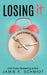Losing It: A Year After Weight Loss Surgery by Jamie K. Schmidt