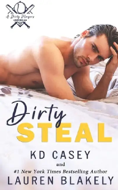 Dirty Steal by Kd Casey