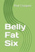 Belly Fat Six by Finlay Clargo