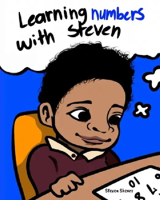 Learning Numbers with Steven by Trevon Youell