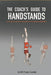 The Coach's Guide To Handstands: An in depth dive into the world of coaching handstands by William James Fraser-Coombe