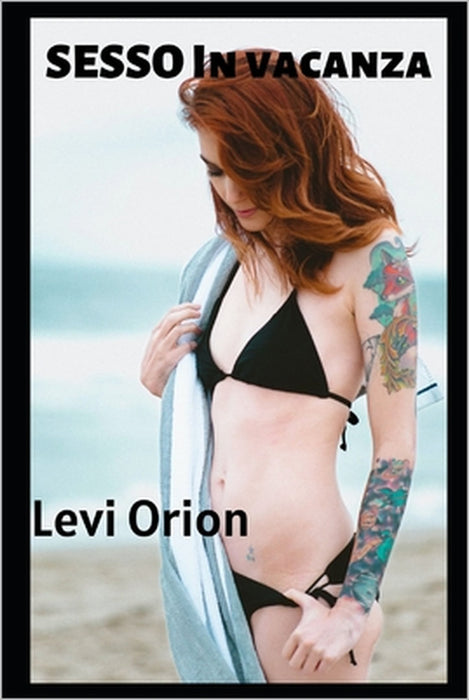Sesso in vacanza by Levi Orion
