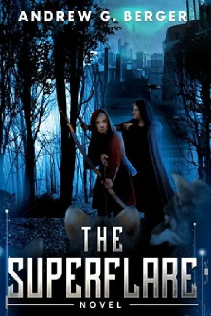 The Superflare by Andrew G. Berger