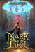 Mark Of The Fool