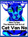 Childrens Picture Book How To See The Newest Cat Art Of Cat Van No