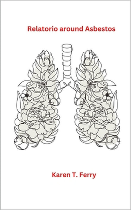 Relatorio around Asbestos by Karen T. Ferry