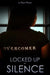 Locked Up By Silence by Latoya Mason