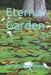 Eternal Garden by Bioluminescent Drea