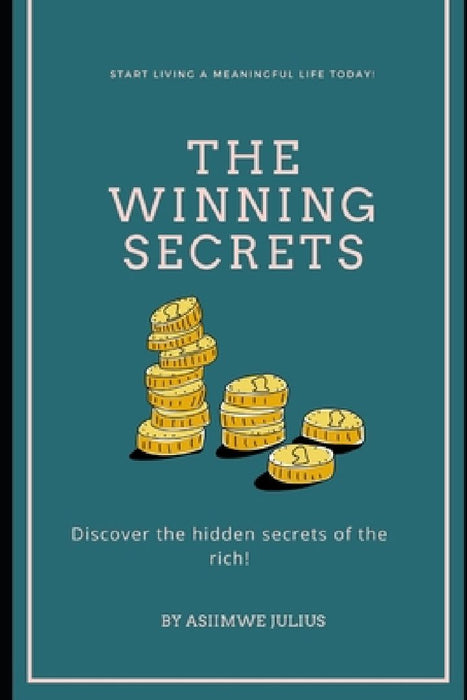 The winning secrets by Asiimwe Julius