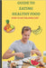 Guide to Eating Healthy Food: How To Eat Balance Diet by Emmanuel J. Mark