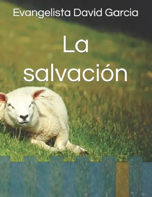 La salvación by Evangelista David Garcia