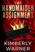 The Handmaiden Assignment by Kimberly Warner