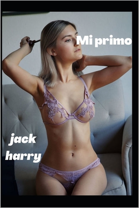 La hermana de mi esposa by Jack Harry
