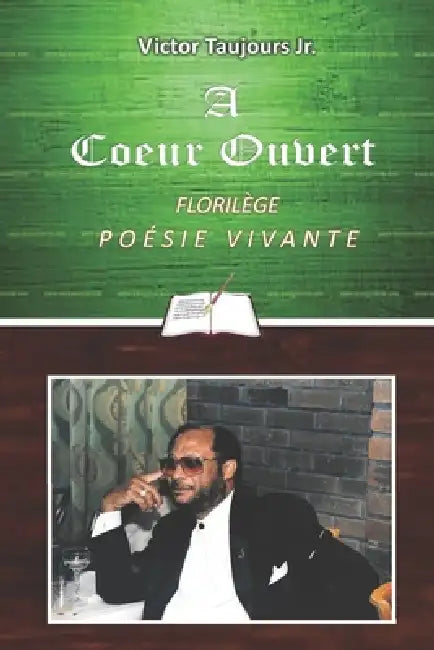 A Coeur Ouvert by Victor Taujours