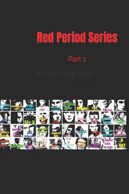 Red Period Series: Part 1 by William Kergroach