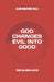God Changes Evil Into Good by Alain Patrick Makayabo Nsele