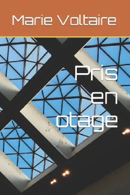 Pris en otage by Marie Voltaire