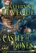 Castle of Bones: A Medieval Romance by Kathryn Le Veque