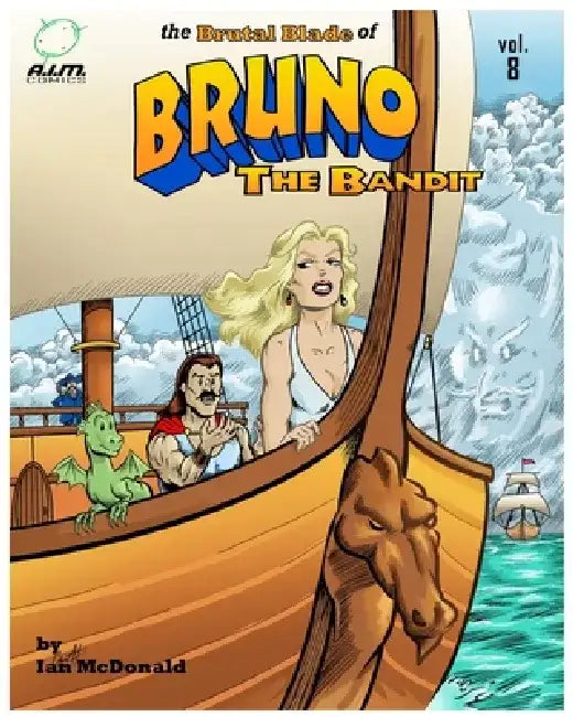 The Brutal Blade of Bruno the Bandit Vol. 8 by Clint Hollingsworth