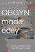 OBGYN made easy: Don't waste time on the shell, the pearl is inside! by Omar Aziz