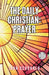 The Daily Christian: Prayer by Iann Schonken