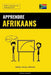 Apprendre l'afrikaans - Rapide / Facile / Efficace: 2000 vocabulaires clés by Pinhok Languages