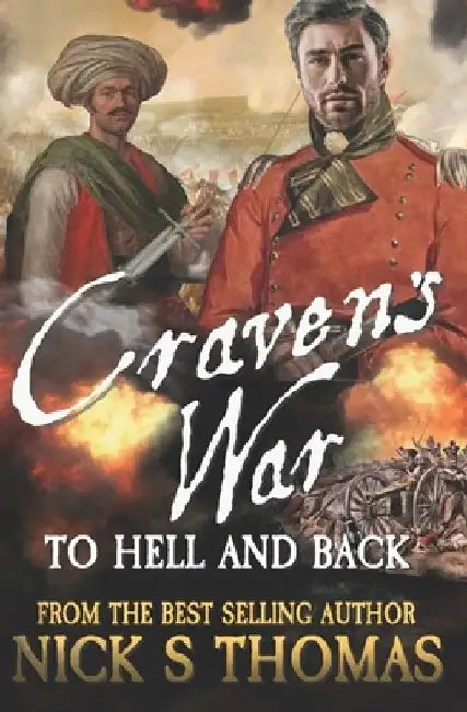 Craven's War: To Hell and Back by Nick S. Thomas