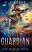 Star Guardian: A Space Opera Adventure by S. L. Ogden