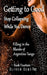 Getting to Good Stop Collapsing While You Dance: Filling in the Blanks of Argentine Tango - Book Fourteen by Oscar B. Frise