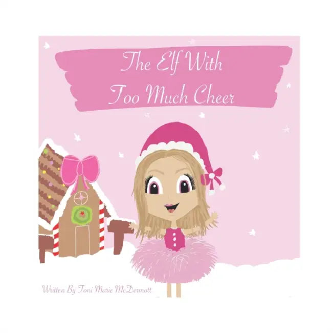 The Elf With Too Much Cheer