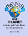 Save the Planet: Save the Planet Series by Jeri Lee C. Ht
