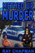Methed Up Murder: A Grand Strand Thriller by Ray Chapman