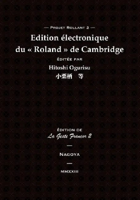 Édition électronique du Roland de Cambridge by Hitoshi Ogurisu