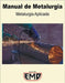 Manual de Metalurgia: Metalurgia Aplicada by Emd, Edición