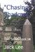 "Chasing Shadows": Tom Series Book 3# by Jack Lee