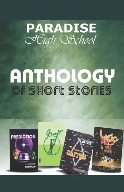The Anis Anthology: Collection of Short Stories by Marlene Dee Gray Potoura