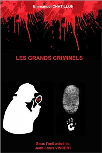 Les grands criminels 06 by Chatillon, Emmanuel