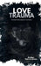 Love Trauma by Shanequa Moultrie