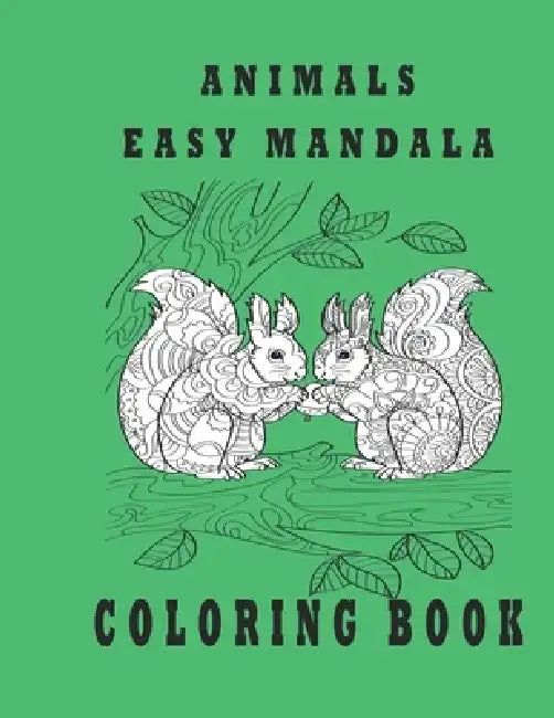 animals easy mandala coloring book: mandala coloring book stress relief and relaxation by Oussama Zinaoui
