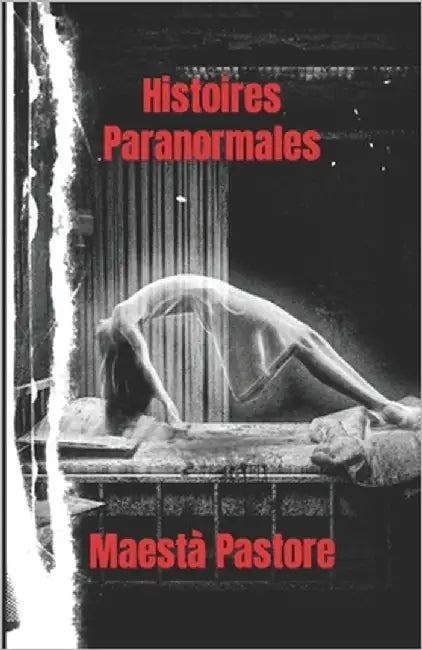 Histoires paranormales: Veritas vos liberabit by Pastore, Maestà
