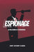 Espionage: A Wilderness of Mirrors by Saint Anthony Ajibade Ph. D.