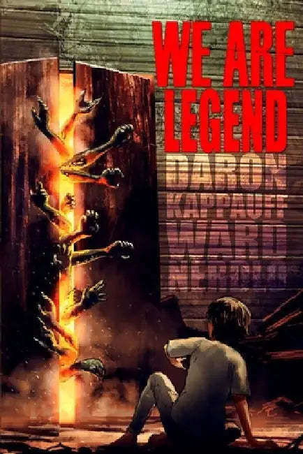 We Are Legend by Ward Nerdlo