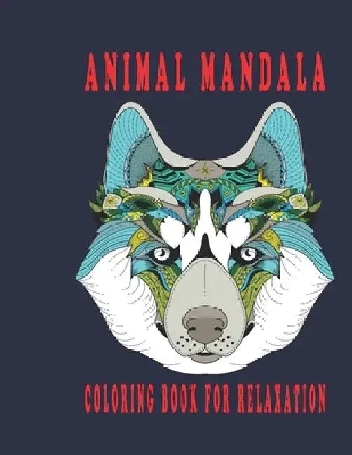 animal mandala coloring book for relaxation: creative coloring pages for girls & boys by Oussama Zinaoui