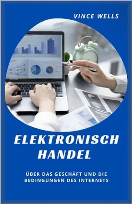 Elektronisch Handel by Wells, Vince