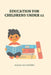Education for childrens under 12 by Alban Matthews
