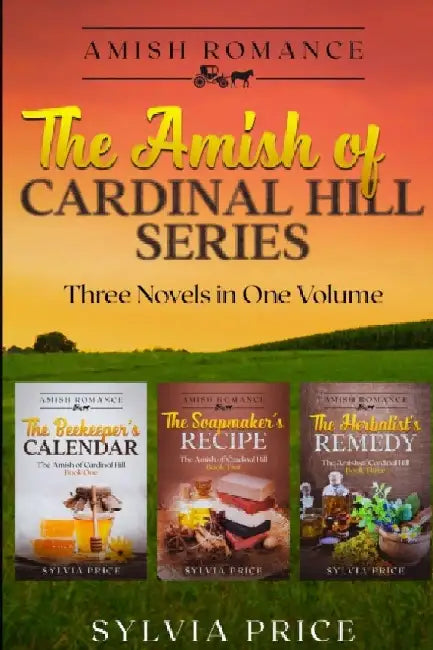 The Amish of Cardinal Hill Series: Three Amish Romance Novels in One Volume by Tandy O