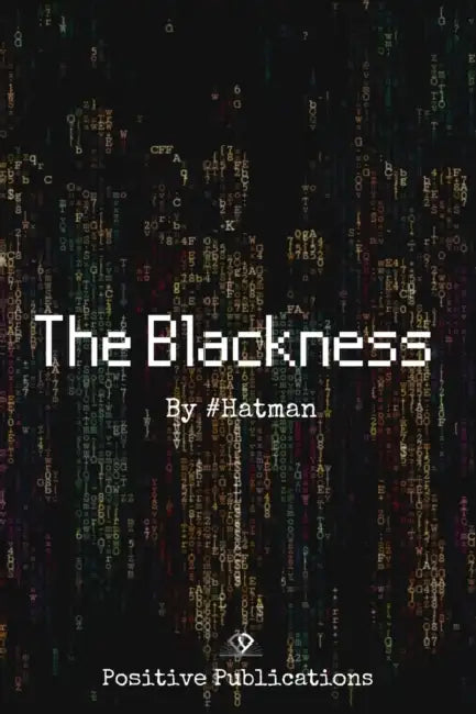 The Blackness - By Hatman: A Contemporary Collection of Poems Celebrating Black History by Hatman