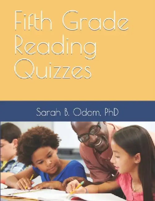Fifth Grade Reading Quizzes by Sarah B. Odom