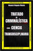 Tratado de Criminalística como Ciencia Transdisciplinaria by D'Angelo Piñerúa, Vicente